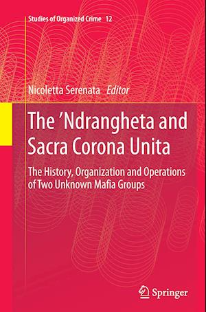 The ’Ndrangheta and Sacra Corona Unita