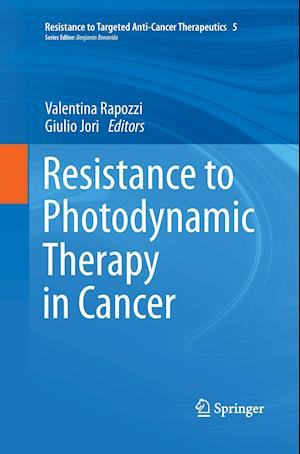 Resistance to Photodynamic Therapy in Cancer