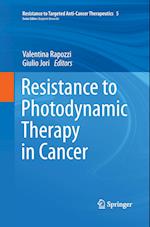 Resistance to Photodynamic Therapy in Cancer