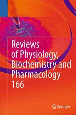 Reviews of Physiology, Biochemistry and Pharmacology 166