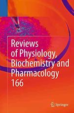 Reviews of Physiology, Biochemistry and Pharmacology 166