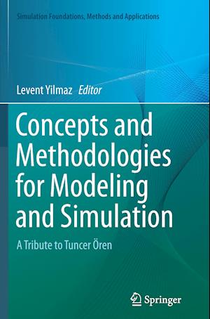 Concepts and Methodologies for Modeling and Simulation