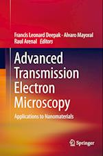 Advanced Transmission Electron Microscopy