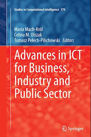 Advances in ICT for Business, Industry and Public Sector