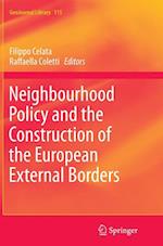 Neighbourhood Policy and the Construction of the European External Borders