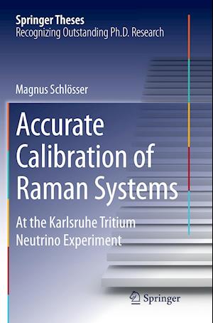 Accurate Calibration of Raman Systems