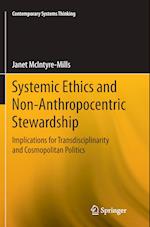 Systemic Ethics and Non-Anthropocentric Stewardship