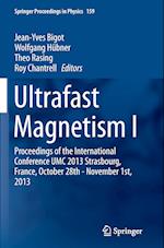 Ultrafast Magnetism I