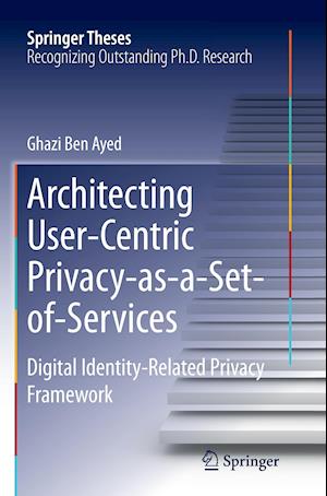 Architecting User-Centric Privacy-as-a-Set-of-Services