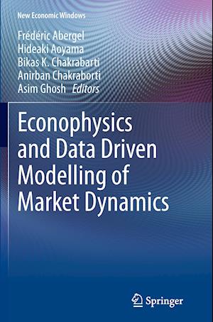 Econophysics and Data Driven Modelling of Market Dynamics