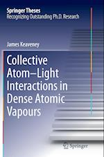 Collective Atom–Light Interactions in Dense Atomic Vapours