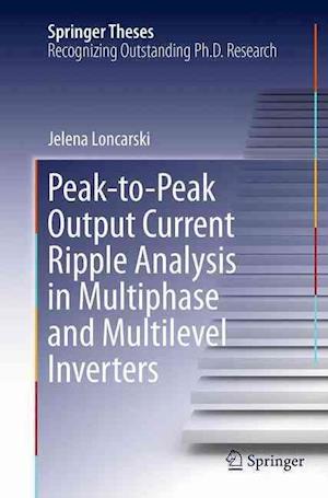 Peak-to-Peak Output Current Ripple Analysis in Multiphase and Multilevel Inverters