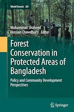 Forest conservation in protected areas of Bangladesh