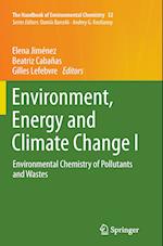 Environment, Energy and Climate Change I