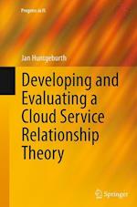 Developing and Evaluating a Cloud Service Relationship Theory