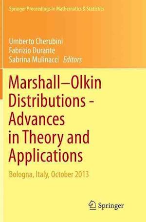 Marshall  Olkin Distributions - Advances in Theory and Applications