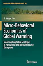 Micro-Behavioral Economics of Global Warming