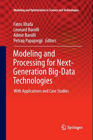 Modeling and Processing for Next-Generation Big-Data Technologies