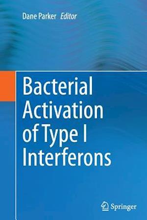 Bacterial Activation of Type I Interferons