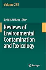 Reviews of Environmental Contamination and Toxicology Volume 235