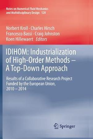 IDIHOM: Industrialization of High-Order Methods - A Top-Down Approach