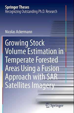 Growing Stock Volume Estimation in Temperate Forested Areas Using a Fusion Approach with SAR Satellites Imagery