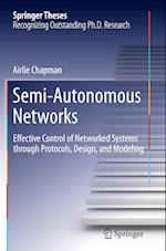 Semi-Autonomous Networks