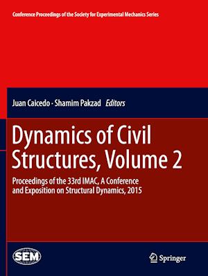 Dynamics of Civil Structures, Volume 2