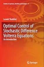 Optimal Control of Stochastic Difference Volterra Equations