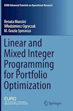 Linear and Mixed Integer Programming for Portfolio Optimization