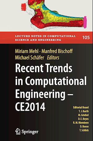Recent Trends in Computational Engineering - CE2014