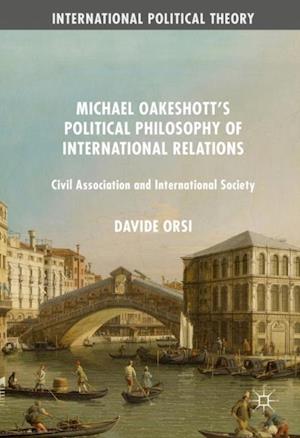 Michael Oakeshott's Political Philosophy of International Relations