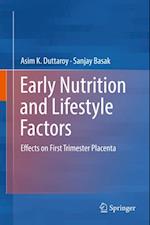 Early Nutrition and Lifestyle Factors