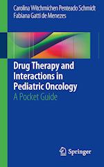 Drug Therapy and Interactions in Pediatric Oncology