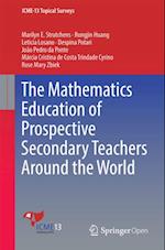 Mathematics Education of Prospective Secondary Teachers Around the World