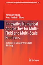 Innovative Numerical Approaches for Multi-Field and Multi-Scale Problems