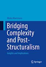 Bridging Complexity and Post-Structuralism