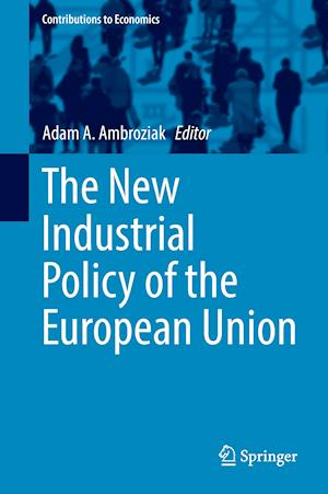 The New Industrial Policy of the European Union