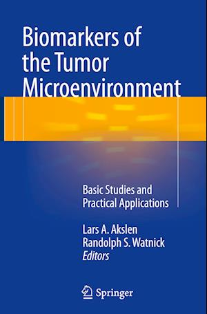 Biomarkers of the Tumor Microenvironment