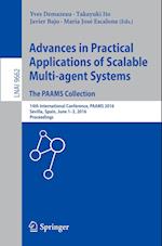 Advances in Practical Applications of Scalable Multi-agent Systems. The PAAMS Collection
