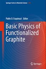 Basic Physics of Functionalized Graphite