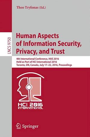 Human Aspects of Information Security, Privacy, and Trust