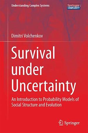 Survival under Uncertainty