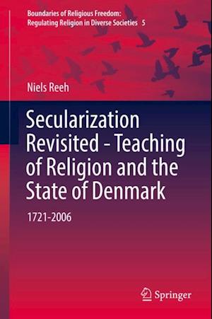 Secularization Revisited - Teaching of Religion and the State of Denmark