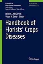 Handbook of Florists' Crops Diseases