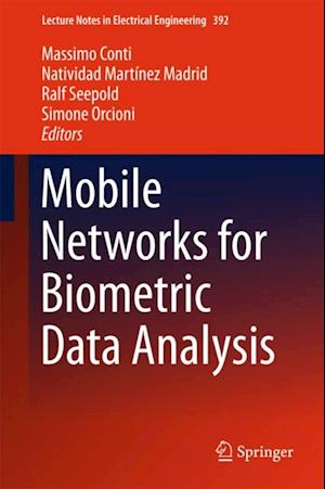 Mobile Networks for Biometric Data Analysis