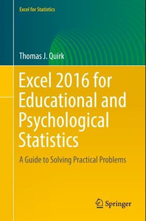 Excel 2016 for Educational and Psychological Statistics