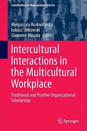 Intercultural Interactions in the Multicultural Workplace