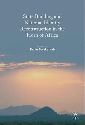 State Building and National Identity Reconstruction in the Horn of Africa