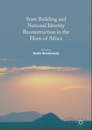 State Building and National Identity Reconstruction in the Horn of Africa